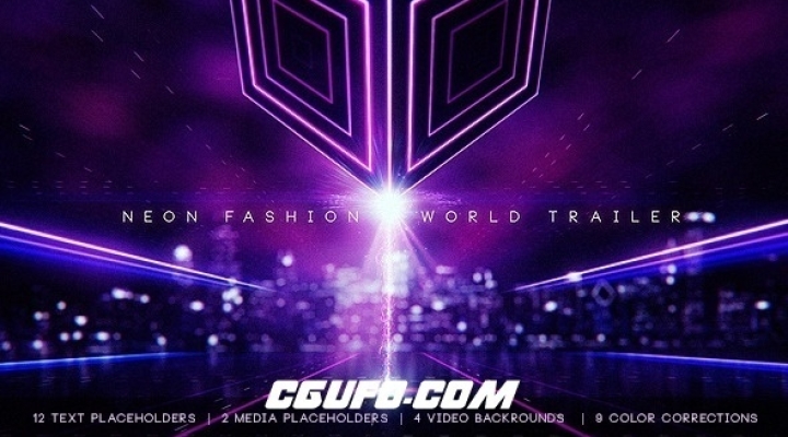 7530时尚霓虹灯炫彩动态视频背景动画ae模版 Neon Fashion World Trailer Cgufo